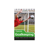 Bloomsbury Publishing PLC Skills: Soccer - goalkeeping (häftad, eng)