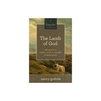 Crossway Books The Lamb of God (häftad, eng)