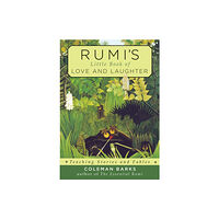 Red Wheel/Weiser Rumi's Little Book of Love and Laughter (häftad, eng)