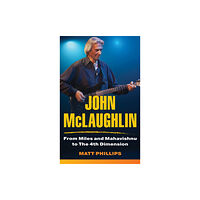 Bloomsbury Publishing PLC John McLaughlin (inbunden, eng)