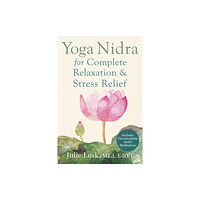 New Harbinger Publications Yoga Nidra for Complete Relaxation and Stress Relief (häftad, eng)