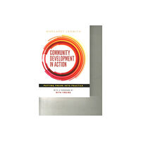 Bristol University Press Community Development in Action (häftad, eng)