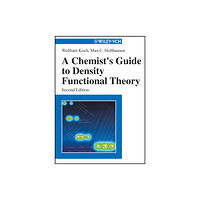 Wiley-VCH Verlag GmbH A Chemist′s Guide to Density Functional Theory 2e (häftad, eng)