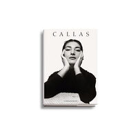 Schirmer/Mosel Verlag GmbH Callas: Images of a Legend (inbunden, eng)