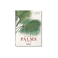 Taschen GmbH Martius. The Book of Palms. 45th Ed. (inbunden, eng)