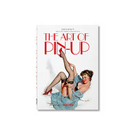 Taschen GmbH The Art of Pin-up. 45th Ed. (inbunden, eng)