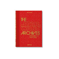 Taschen GmbH The Star Wars Archives. 1999–2005. 45th Ed. (inbunden, eng)