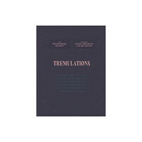 Verlag der Buchhandlung Walther Konig Tremulations (häftad, eng)