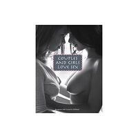 Edition Reuss Couples and Girls Love Sex (inbunden, fre)