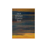 Hauser & Wirth Jack Whitten: Cosmic Soul (häftad, eng)