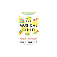 HarperCollins Publishers The Musical Child (häftad, eng)