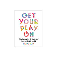 HarperCollins Publishers Get Your Play On (häftad, eng)