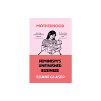 HarperCollins Publishers Motherhood (häftad, eng)