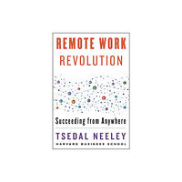 Harpercollins publishers inc Remote Work Revolution (inbunden, eng)