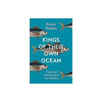 HarperCollins Publishers Kings of Their Own Ocean (inbunden, eng)