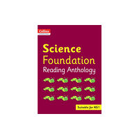 HarperCollins Publishers Collins International Science Foundation Reading Anthology (häftad, eng)