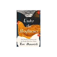 HarperCollins Publishers Under the Henfluence (inbunden, eng)