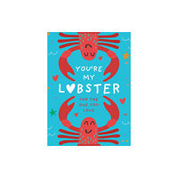 HarperCollins Publishers You’re My Lobster (inbunden, eng)