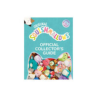 HarperCollins Publishers Squishmallows Official Collectors’ Guide (inbunden, eng)