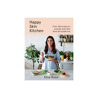 HarperCollins Publishers Happy Skin Kitchen (inbunden, eng)