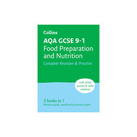 HarperCollins Publishers AQA GCSE 9-1 Food Preparation & Nutrition Complete Revision & Practice (häftad, eng)
