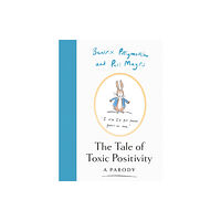 HarperCollins Publishers The Tale of Toxic Positivity (inbunden, eng)