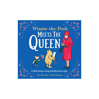 HarperCollins Publishers Winnie-the-Pooh Meets the Queen (häftad, eng)