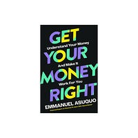 HarperCollins Publishers Get Your Money Right (inbunden, eng)