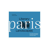 HarperCollins Publishers Literary Landscapes: Paris (inbunden, eng)