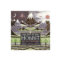 HarperCollins Publishers The Art of the Hobbit (inbunden, eng)