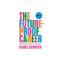 HarperCollins Publishers The Future-Proof Career (häftad, eng)