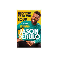 HarperCollins Publishers Sing Your Name Out Loud (inbunden, eng)
