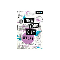 Avalon Travel Publishing Moon New York City Walks (Third Edition) (häftad, eng)