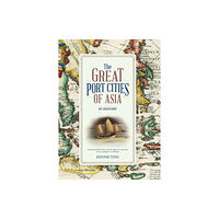 Talisman Publishing The Great Port Cities of Asia (inbunden, eng)