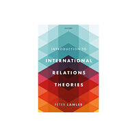 Oxford University Press International Relations Theories (häftad, eng)