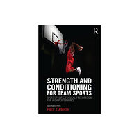 Taylor & francis ltd Strength and Conditioning for Team Sports (häftad, eng)