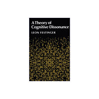Stanford university press A Theory of Cognitive Dissonance (häftad, eng)