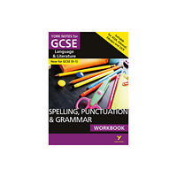 Pearson Education Limited SPELLING, PUNCTUATION & GRAMMAR: WORKBOOK: - the ideal way to catch up, test your knowledge and feel ready for 2025 and...