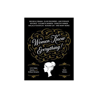 Quirk Books Women Know Everything! (häftad, eng)