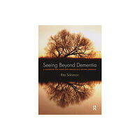 Taylor & francis ltd Seeing Beyond Dementia (häftad, eng)