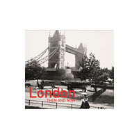 HarperCollins Publishers London Then and Now® (inbunden, eng)