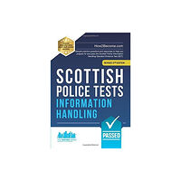 How2become Ltd Scottish Police Tests: INFORMATION HANDLING (häftad, eng)