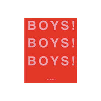Kehrer Verlag Boys! Boys! Boys! (inbunden, eng)