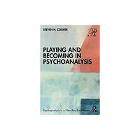 Taylor & francis ltd Playing and Becoming in Psychoanalysis (häftad, eng)