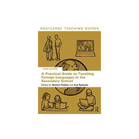 Taylor & francis ltd A Practical Guide to Teaching Foreign Languages in the Secondary School (häftad, eng)