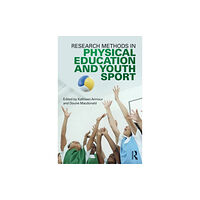 Taylor & francis ltd Research Methods in Physical Education and Youth Sport (häftad, eng)