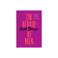 Prentice Hall Press I'm Afraid of Men (inbunden, eng)