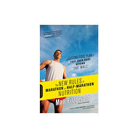 Hachette Books The New Rules of Marathon and Half-Marathon Nutrition (häftad, eng)