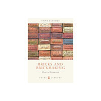 Bloomsbury Publishing PLC Bricks and Brickmaking (häftad, eng)
