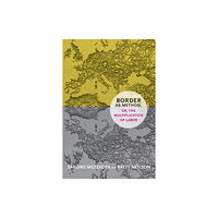 Duke university press Border As Method, or, the Multiplication of Labor (häftad, eng)
